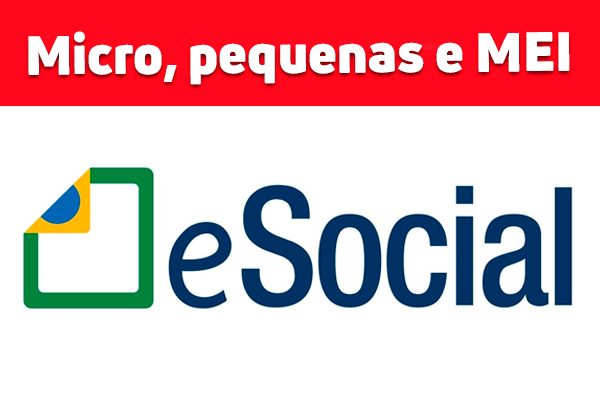 eSocial para Micro, pequenas empresas e MEI