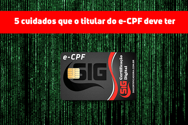 cuidados com o e-cpf